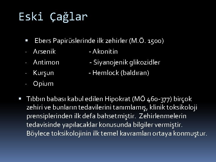 Eski Çağlar Ebers Papirüslerinde ilk zehirler (M. Ö. 1500) - Arsenik - Akonitin -