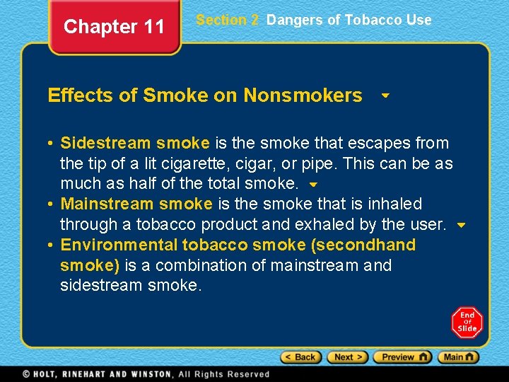 Chapter 11 Section 2 Dangers of Tobacco Use Effects of Smoke on Nonsmokers •