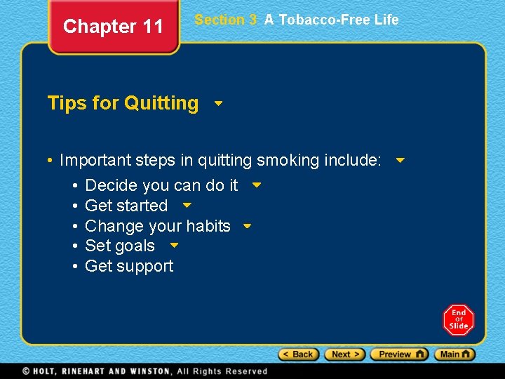 Chapter 11 Section 3 A Tobacco-Free Life Tips for Quitting • Important steps in