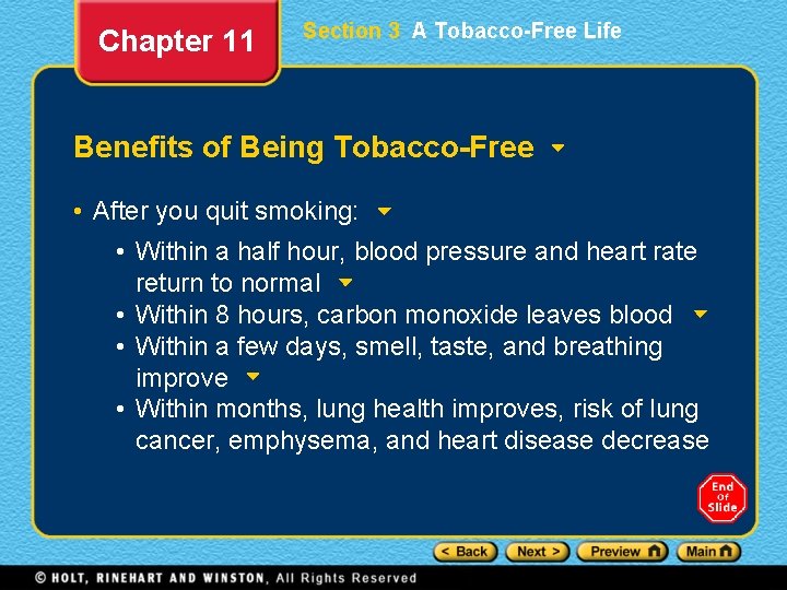 Chapter 11 Section 3 A Tobacco-Free Life Benefits of Being Tobacco-Free • After you