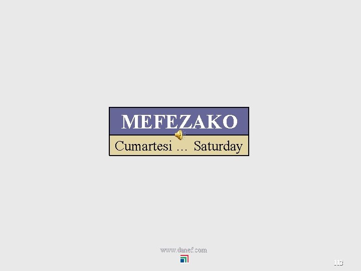 MEFEZAKO Cumartesi … Saturday www. danef. com 112 