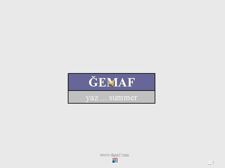 ĞEMAF yaz. . . summer www. danef. com 117 