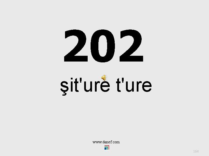  202 şit'ure www. danef. com 164 