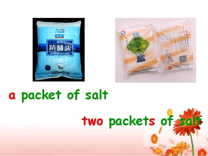 a packet of salt two packets of salt 