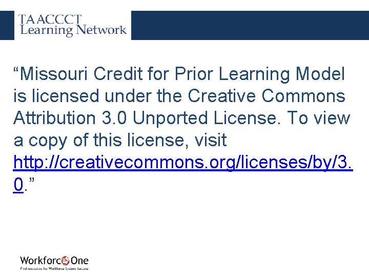 “Missouri Credit for Prior Learning Model is licensed under the Creative Commons Attribution 3.