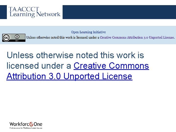 Unless otherwise noted this work is licensed under a Creative Commons Attribution 3. 0