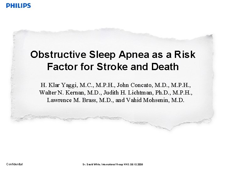 Obstructive Sleep Apnea as a Risk Factor for Stroke and Death H. Klar Yaggi,