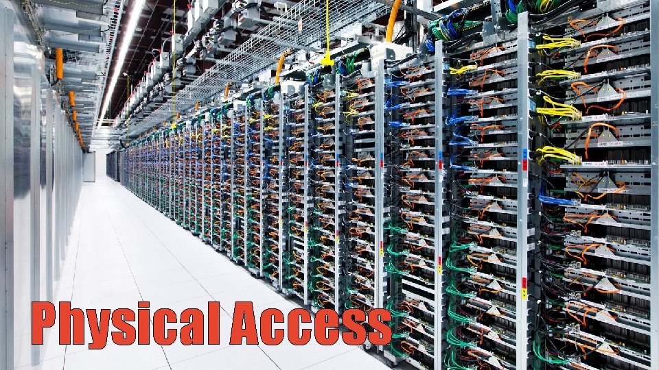 Physical Access 
