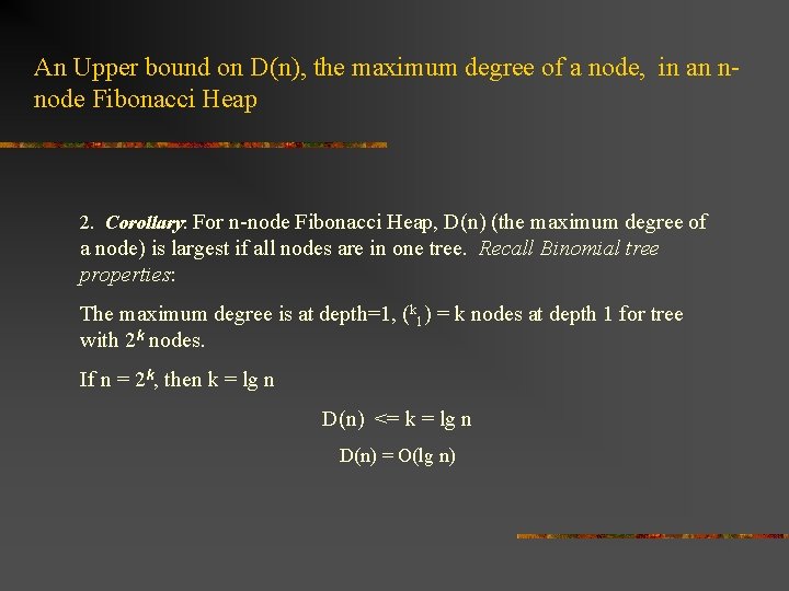 An Upper bound on D(n), the maximum degree of a node, in an nnode
