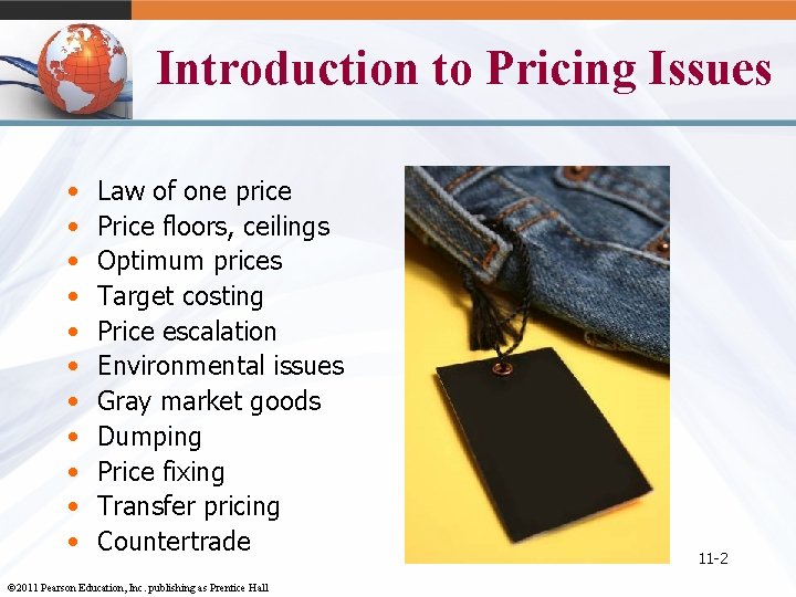 Introduction to Pricing Issues • • • Law of one price Price floors, ceilings