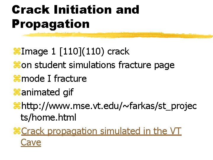 Crack Initiation and Propagation z. Image 1 [110](110) crack zon student simulations fracture page