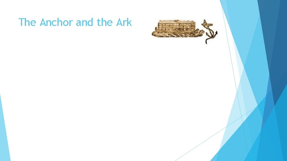 The Anchor and the Ark 