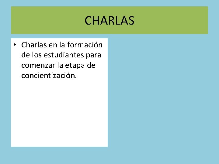 CHARLAS • Charlas en la formación de los estudiantes para comenzar la etapa de