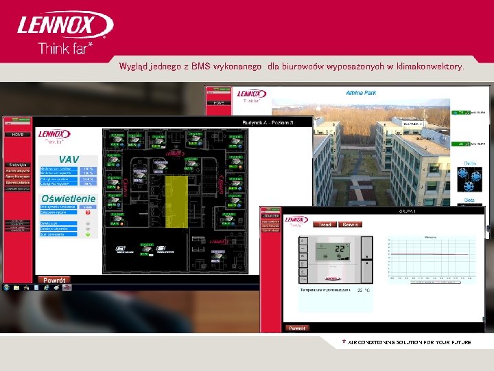 Wygląd jednego z BMS wykonanego dla biurowców wyposażonych w klimakonwektory. * AIR CONDITIONING SOLUTION