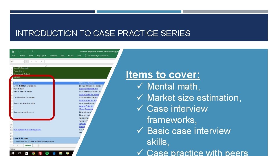 INTRODUCTION TO CASE PRACTICE SERIES Items to cover: ü Mental math, ü Market size