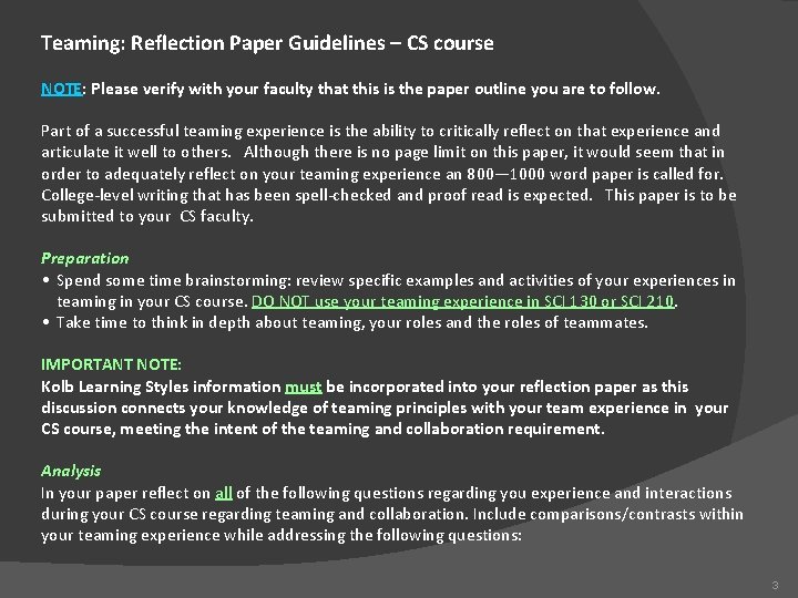 Teaming: Reflection Paper Guidelines – CS course NOTE: Please verify with your faculty that