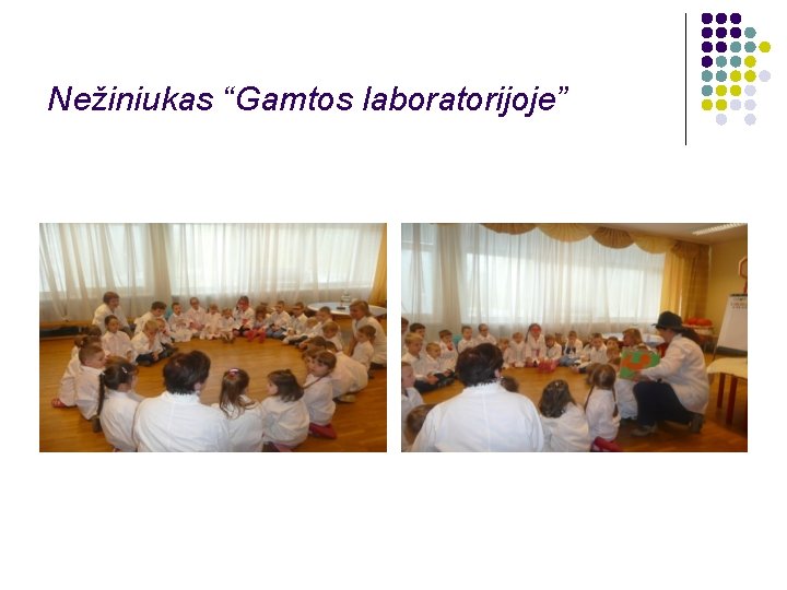 Nežiniukas “Gamtos laboratorijoje” 