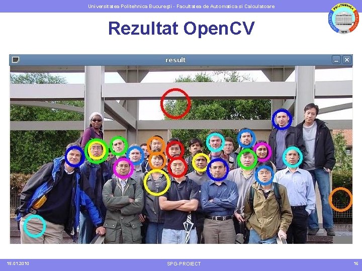 Universitatea Politehnica Bucureşti - Facultatea de Automatica si Calculatoare Rezultat Open. CV 15. 01.