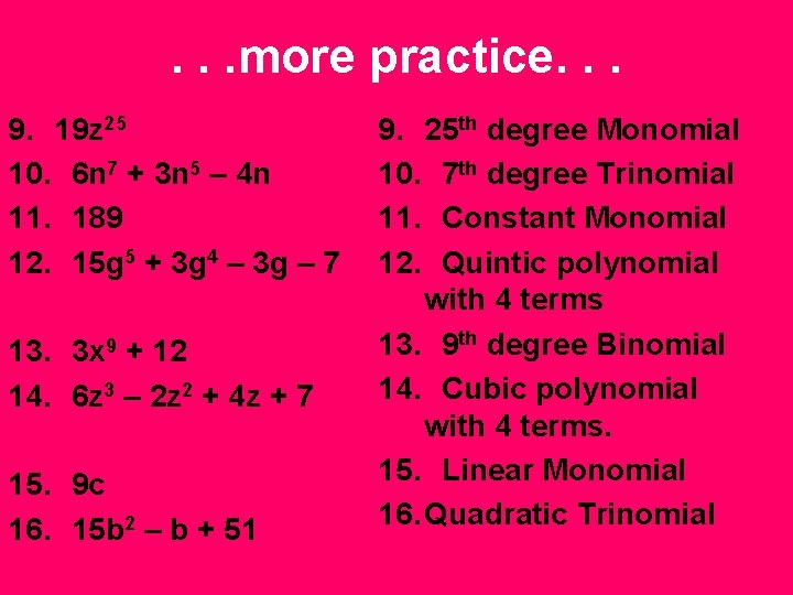 . . . more practice. . . 9. 19 z 25 10. 6 n . . . more practice. . . 9. 19 z 25 10. 6 n