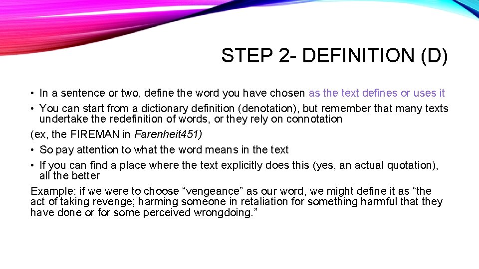 STEP 2 - DEFINITION (D) • In a sentence or two, define the word