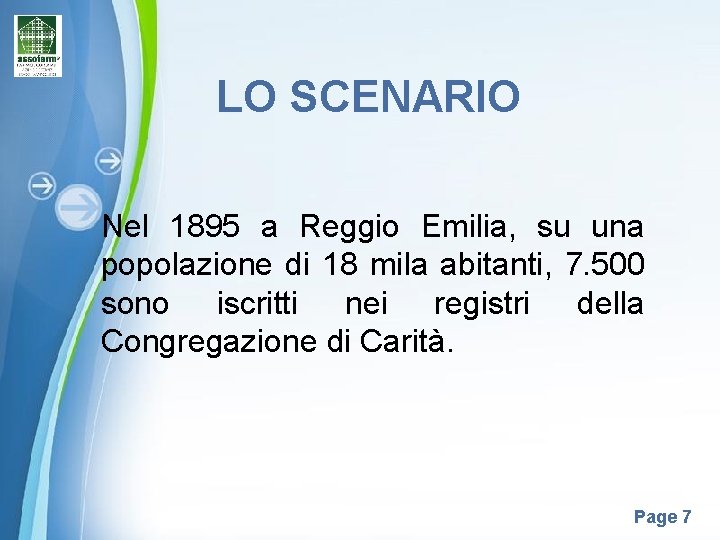 LO SCENARIO Nel 1895 a Reggio Emilia, su una popolazione di 18 mila abitanti,