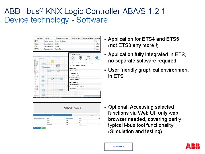 ABB i-bus® KNX Logic Controller ABA/S 1. 2. 1 Device technology - Software §