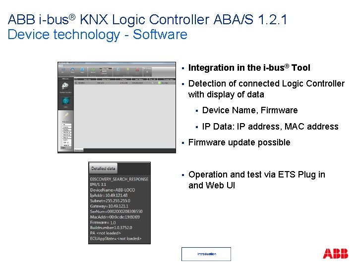 ABB i-bus® KNX Logic Controller ABA/S 1. 2. 1 Device technology - Software §