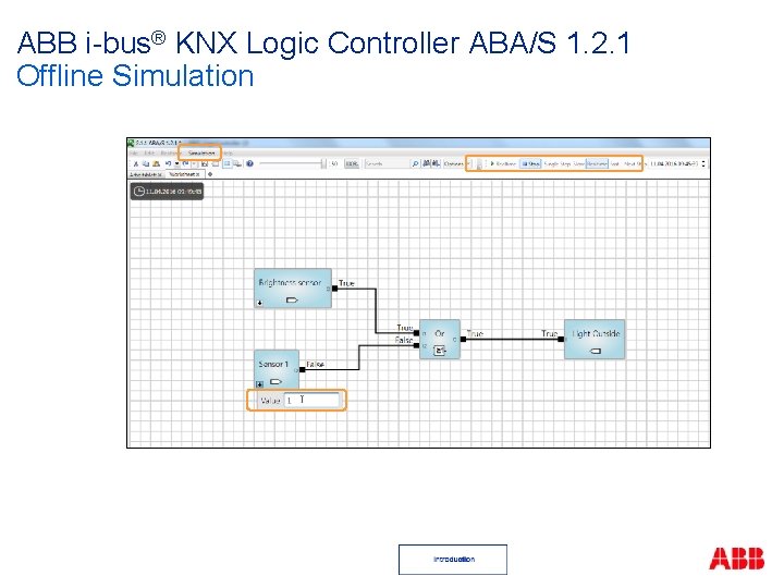 ABB i-bus® KNX Logic Controller ABA/S 1. 2. 1 Offline Simulation 