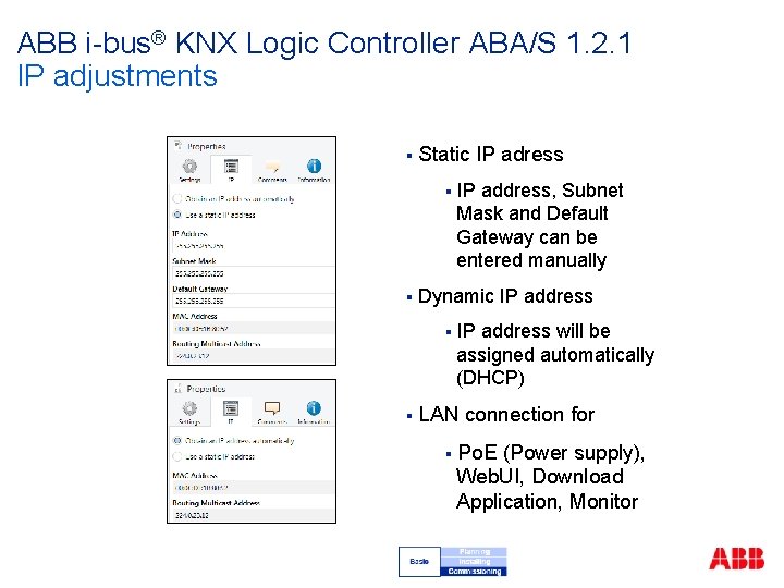 ABB i-bus® KNX Logic Controller ABA/S 1. 2. 1 IP adjustments § Static IP