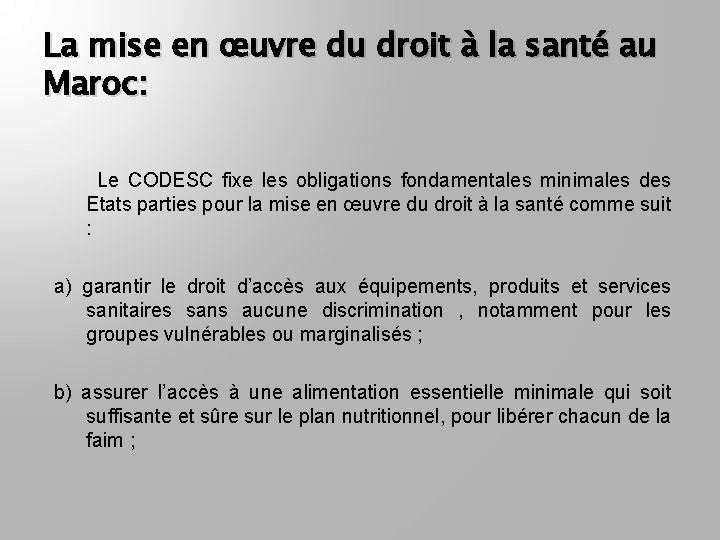 La mise en œuvre du droit à la santé au Maroc: Le CODESC fixe