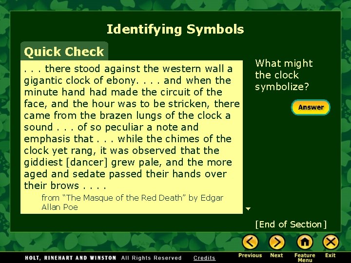 Identifying Symbols Quick Check. . . there stood against the western wall a gigantic