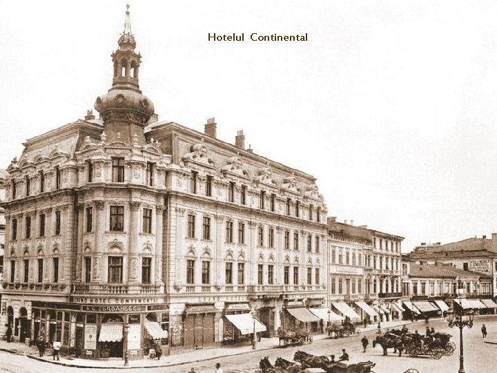 Hotelul Continental 