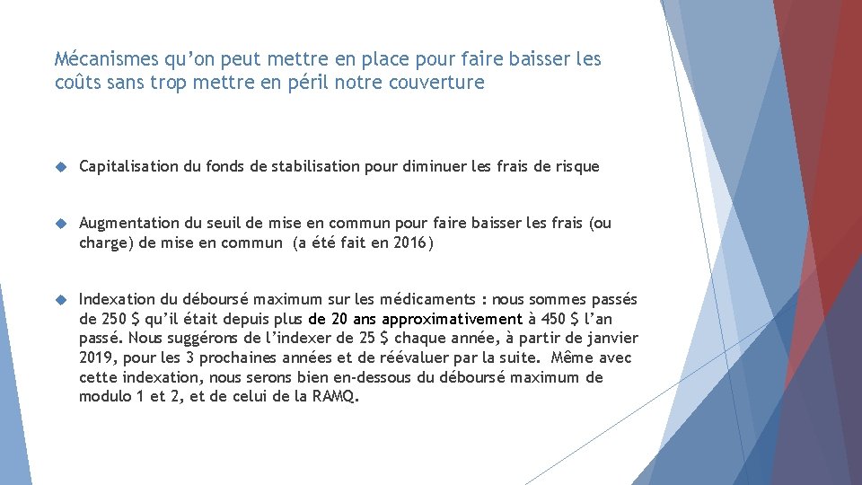 Mécanismes qu’on peut mettre en place pour faire baisser les coûts sans trop mettre