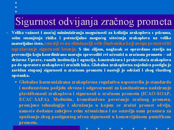 Sigurnost odvijanja zračnog prometa – Velika važnost i značaj minimiziranja mogućnosti za koliziju zrakoplova