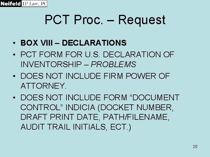 PCT Proc. – Request • BOX VIII – DECLARATIONS • PCT FORM FOR U.