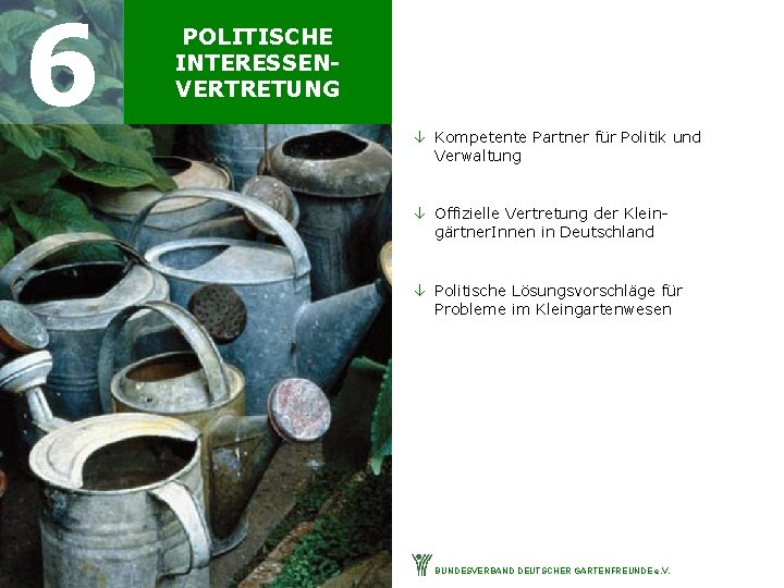 6 POLITISCHE INTERESSENVERTRETUNG â Kompetente Partner für Politik und Verwaltung â Offizielle Vertretung der