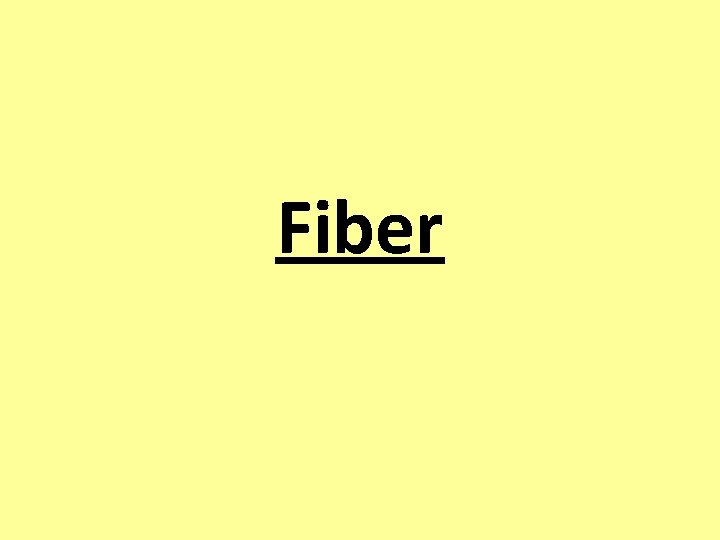 Fiber 