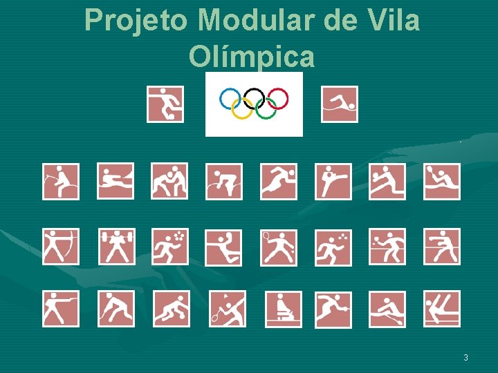 Projeto Modular de Vila Olímpica 3 