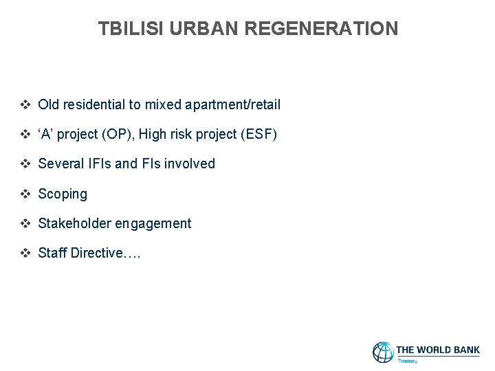 TBILISI URBAN REGENERATION v Old residential to mixed apartment/retail v ‘A’ project (OP), High