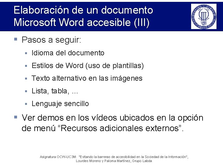 Elaboración de un documento Microsoft Word accesible (III) § Pasos a seguir: § Idioma