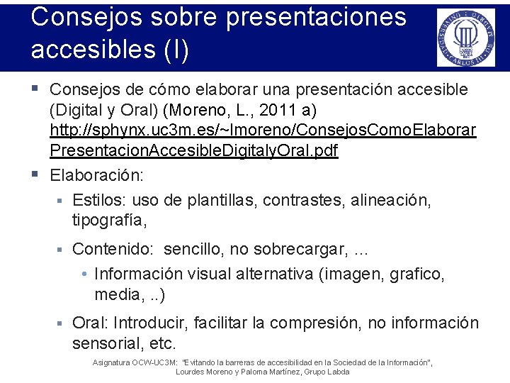Consejos sobre presentaciones accesibles (I) § Consejos de cómo elaborar una presentación accesible (Digital