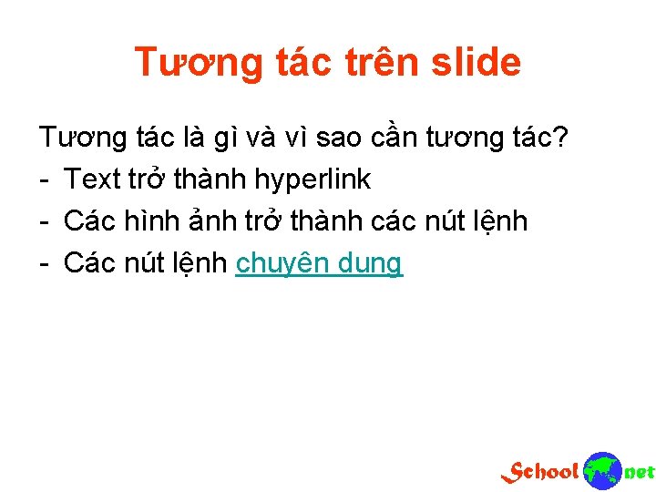 Tương tác trên slide Tương tác là gì và vì sao cần tương tác?