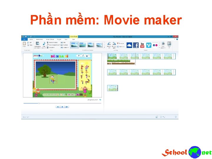 Phần mềm: Movie maker 
