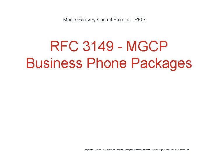Media Gateway Control Protocol - RFCs RFC 3149 - MGCP Business Phone Packages 1