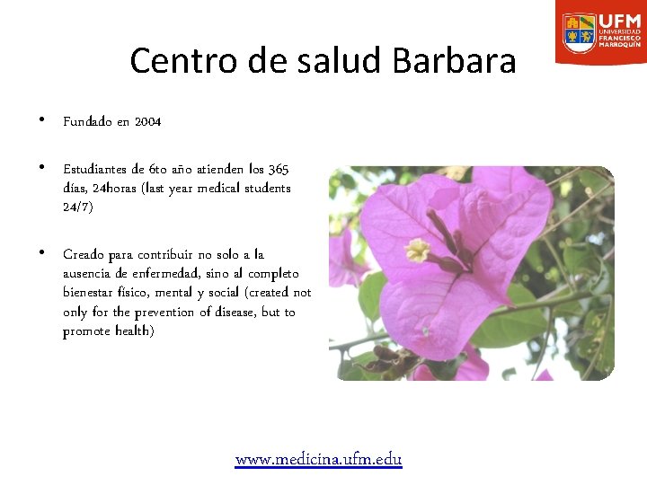 Centro de salud Barbara • Fundado en 2004 • Estudiantes de 6 to año