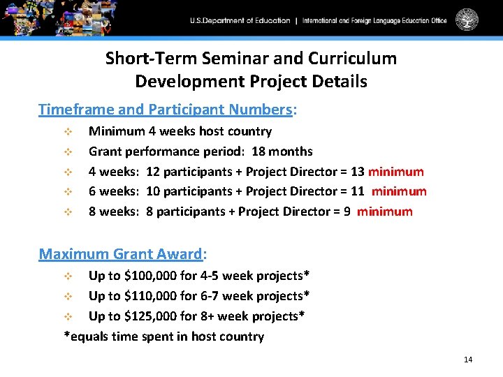 Short-Term Seminar and Curriculum Development Project Details Timeframe and Participant Numbers: v v v