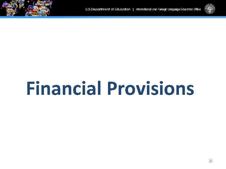 Financial Provisions 20 