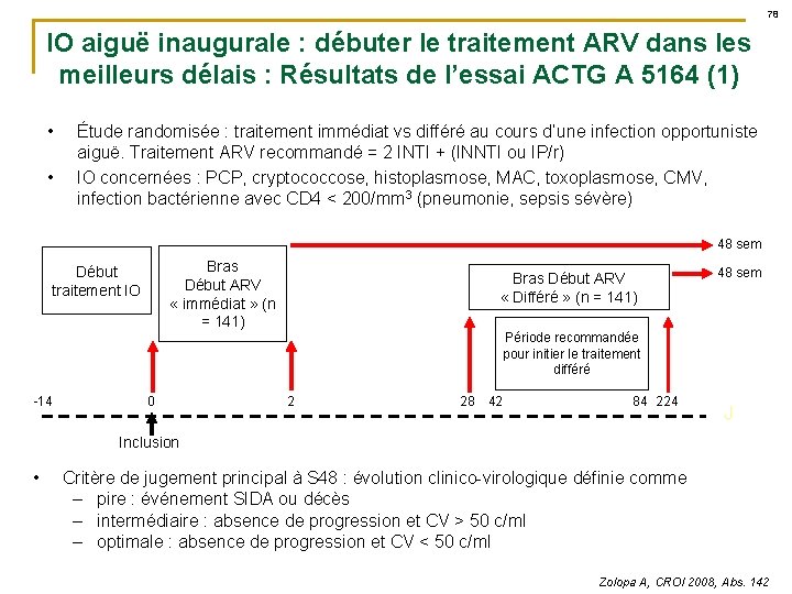 78 IO aiguë inaugurale : débuter le traitement ARV dans les meilleurs délais :