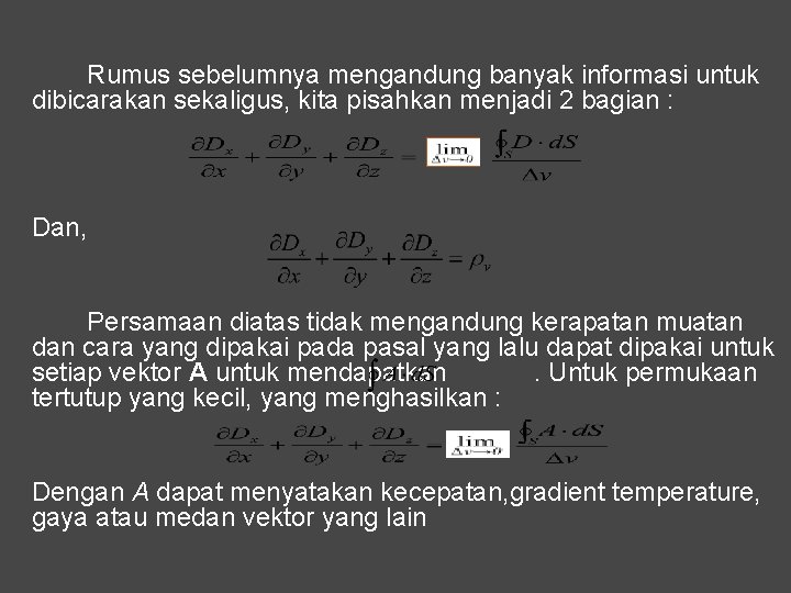 Rumus sebelumnya mengandung banyak informasi untuk dibicarakan sekaligus, kita pisahkan menjadi 2 bagian :