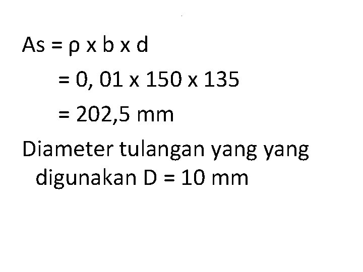 . As = ρ x b x d = 0, 01 x 150 x